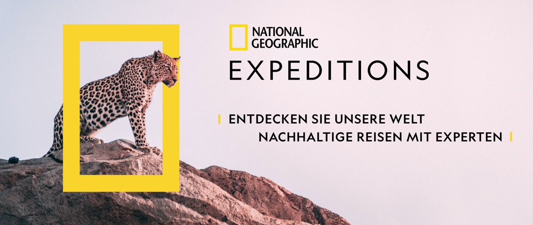 National Geographic Expeditions - Entdecken Sie unsere Welt